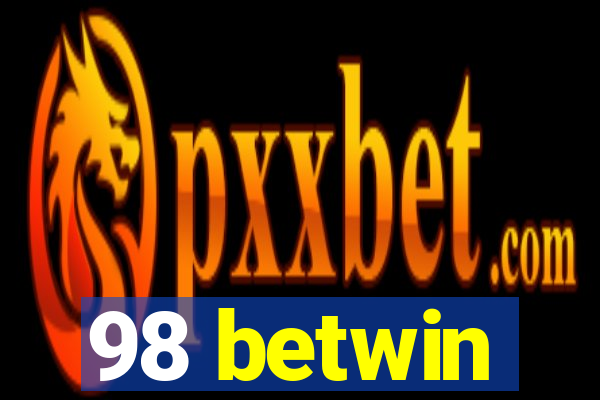 98 betwin